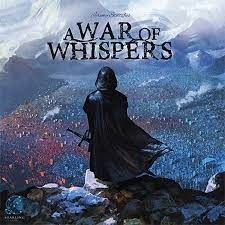 A War of Whispers